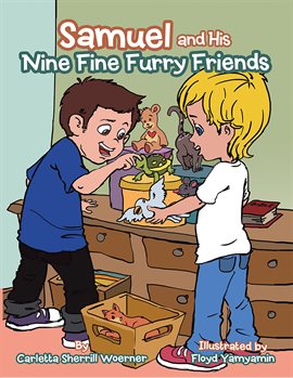 Cover image for Samuel and His Nine Fine Furry Friends