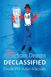 The american dream declassified cover image