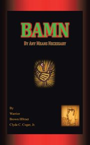 Bamn. By Any Means Necessary cover image