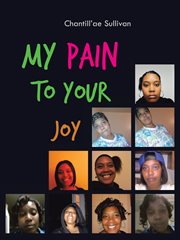 My pain to your joy cover image