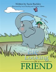 Ele looking for a friend cover image
