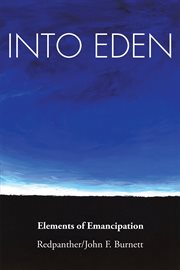Into eden. Elements of Emancipation cover image