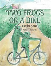 Two frogs on a bike cover image