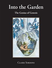 Into the garden. The Genius of Genesis cover image