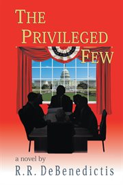 The privileged few cover image