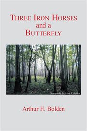 Three iron horses and a butterfly cover image