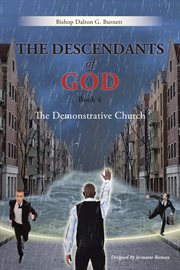 The descendants of God. Book 4, The demonstrative church cover image