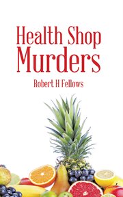 Health shop murders cover image