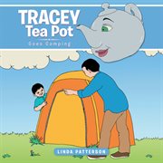 Tracey tea pot goes camping cover image