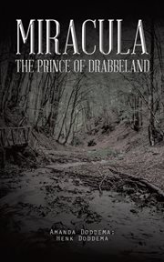 Miracula. The Prince of Drabbeland cover image