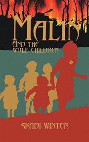 Malin and the wolf children cover image