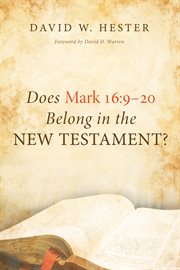 Does mark 16:9ئ20 belong in the new testament? cover image
