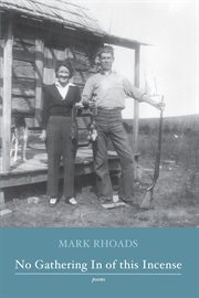 No Gathering In of this Incense : Poems cover image