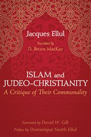 Islam and Judeo-Christianity : a critique of their commonality cover image