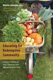 Educating for redemptive community : essays in honor of Jack Seymour and Margaret Ann Crain cover image