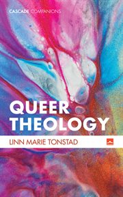 Queer theology : beyond apologetics cover image