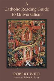 A Catholic reading guide to universalism cover image