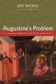 Augustine's problem : impotence and grace cover image