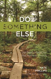 Do something else : the road ahead for the mainline church cover image