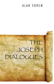 The Joseph dialogues : a novel cover image
