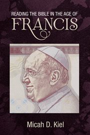 Reading the Bible in the age of Francis cover image