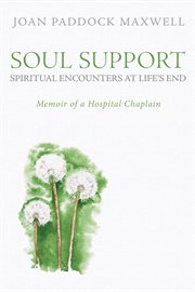 Soul Support : Memoir of a Hospital Chaplain cover image
