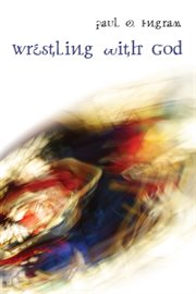 Wrestling with God cover image