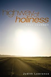 Highway of holiness : soul journey cover image