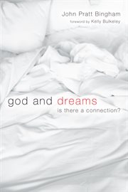 God and dreams : is there a connection? cover image