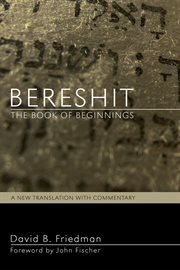 Bereshit, the book of beginnings. A New Translation with Commentary cover image