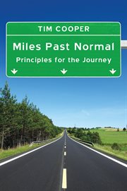 Miles past normal : principles for the journey cover image