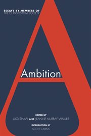 Ambition : essays by members of the Chrysostom Society cover image