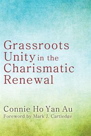 Grassroots unity in the charismatic renewal cover image