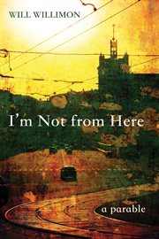 I'm not from here : a parable cover image