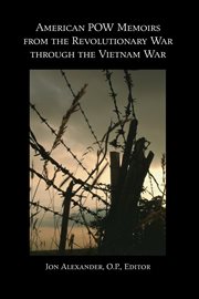 American POW memoirs from the Revolutionary War through the Vietnam War cover image