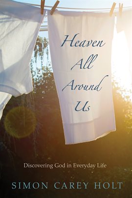 Cover image for Heaven All Around Us