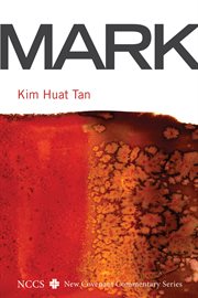 Mark : a New Covenant Commentary cover image