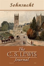 Sehnsucht : the C.S. Lewis journal. Volume 9, 2015 cover image