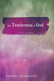 The tenderness of God cover image