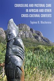Counseling and pastoral care in African and other cross-cultural contexts cover image