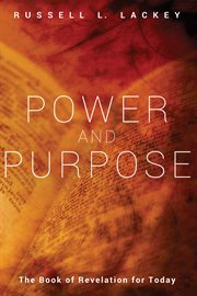 Power and purpose : the book of Revelation for today cover image