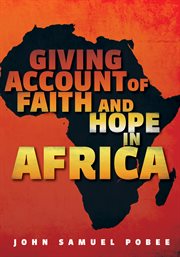 Giving Account of Faith and Hope in Africa cover image