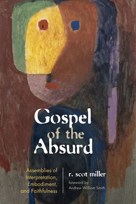 Cover image for Gospel of the Absurd