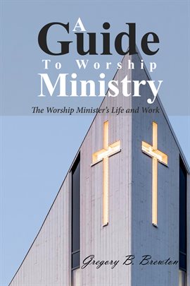 Cover image for A Guide to Worship Ministry