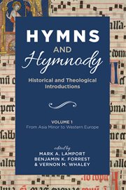 Hymns and hymnody : historical and theological introductions cover image