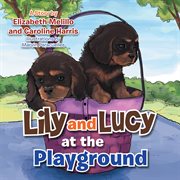 Lily and lucy at the playground cover image