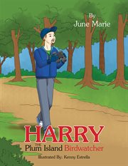 Harry the plum island birdwatcher cover image