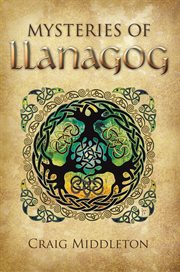 Mysteries of llanagog cover image