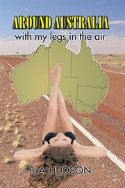 Around australia with my legs in the air cover image