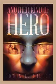 Another kind of hero cover image